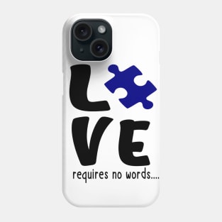 Love requires no words Phone Case