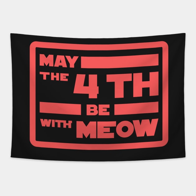 May The 4th be With Meow Tapestry by Cinestore Merch