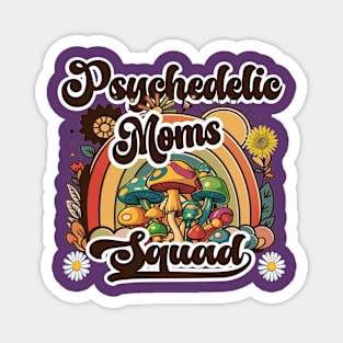 Psychedelic Moms Squad Magnet