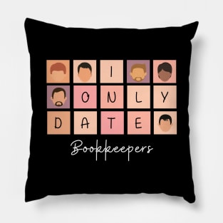 I Only Date Bookkeepers Pillow