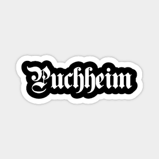 Puchheim written with gothic font Magnet