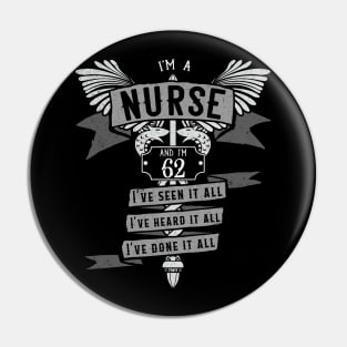 Funny 62nd Birthday Nurse Gift Idea Pin