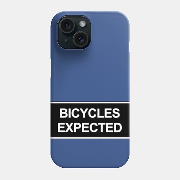 Bicycles Expected Phone Case by hilariouslyserious