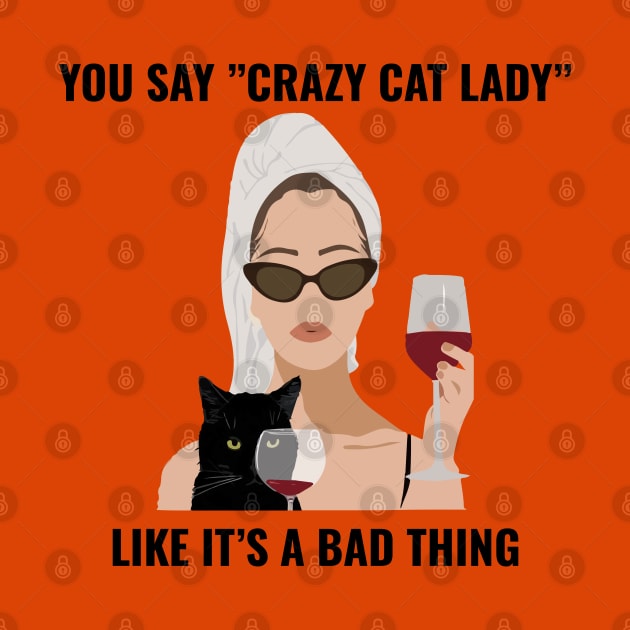 Crazy cat lady by Make It Simple