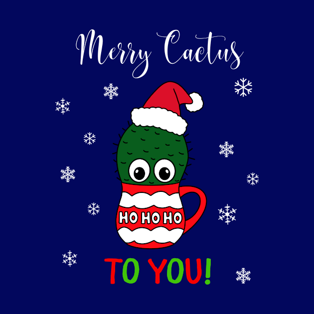 Merry Cactus To You - Cactus With A Santa Hat In A Christmas Mug by DreamCactus