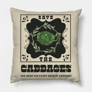 Petition to Save the Cabbages! Pillow