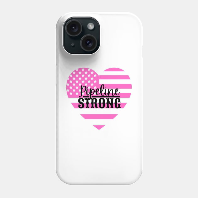 Pipeline Strong Pink Flag Phone Case by Candace3811