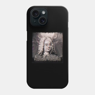 Handel Heaven Phone Case