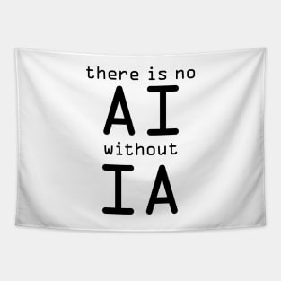 There Is No AI Without IA Tapestry