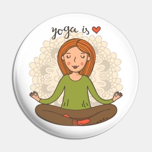 Yoga is love Pin