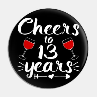 Cheers to 13 years Anniversary Gifts For Women and Men Pin