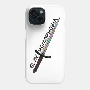 Slay homophobia Phone Case