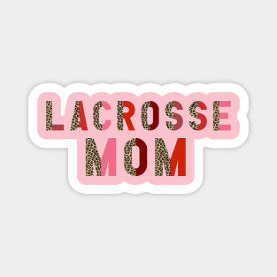 Lacrosse Mom Magnet