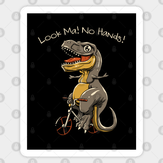 Look, Ma! No Hands! - Dinosaur - Sticker