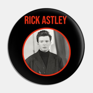 Rick Astley Pin