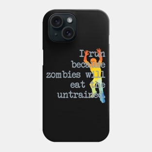 Zombie Run Phone Case