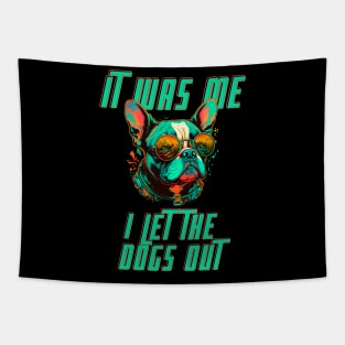 I let The Dogs Out Tapestry