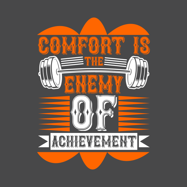 Comfort Enemy of achievement by Global Gear