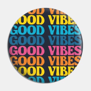 Good Vibes repetition text Pin