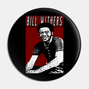 Vintage Retro Bill Withers Pin