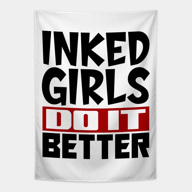 Inked girls do it better Tapestry by colorsplash