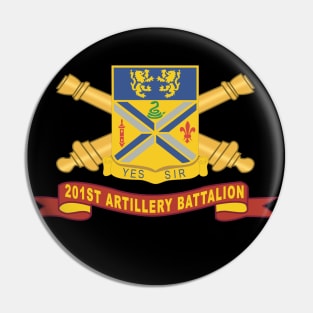 201st Field Artillery Battalion - DUI w Br - Ribbon X 300 Pin