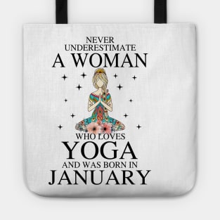 A Woman Who Loves Yoga And Was Born In January Tote