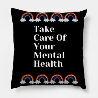 Take Care Of Your Mental Health With Rainbow Design Pillow