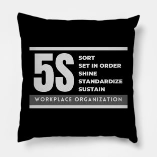 5S Workplace Organization Pillow