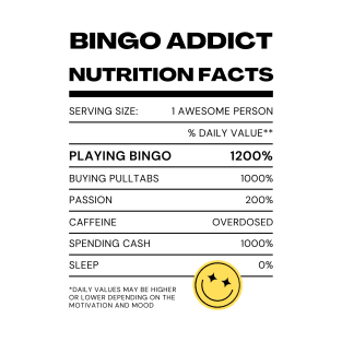 Bingo Addict Nutrition Tee T-Shirt