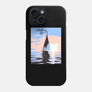 Sailing Life Phone Case