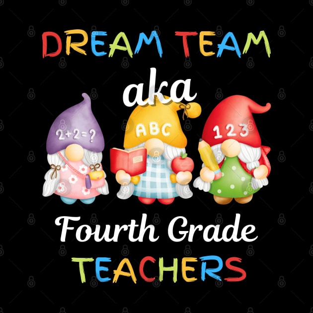 Gnomes Dream Team Aka Fourth Grade Teachers by JustBeSatisfied