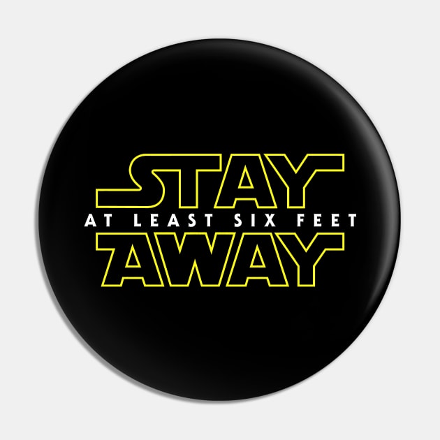 Stay Away Pin by charlesturners