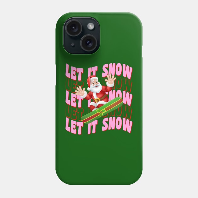 Let it Snow, Let it Snow, Let it Snow Phone Case by Blended Designs