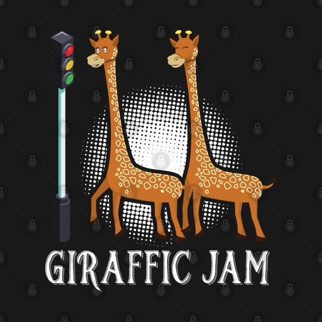 Giraffic Jam - Traffic Jam Pun by Shirtbubble