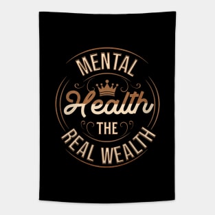 Mental Health Is Health, The Real Wealth Tapestry