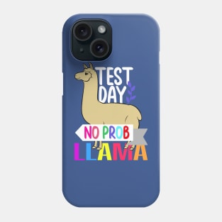 Test Day No Prob Llama Phone Case