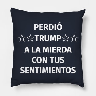 Perdió Trump. A la mierda con tus sentimientos Pillow