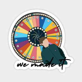 We Made It Wheel Magnet