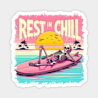 "Rest in Chill" Funny Skeleton Magnet