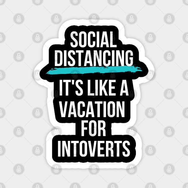 This is My Social Distancing Shirt Magnet by busines_night