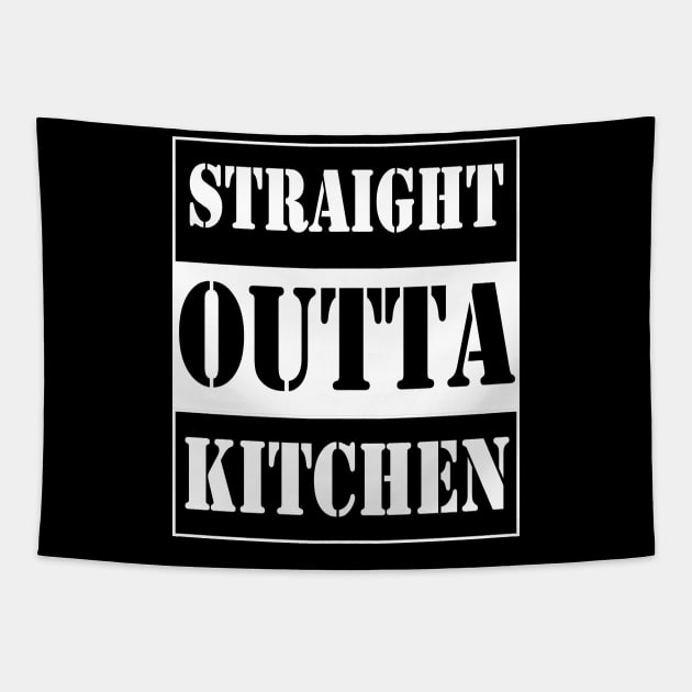 straight outta kitchen Tapestry by TTL