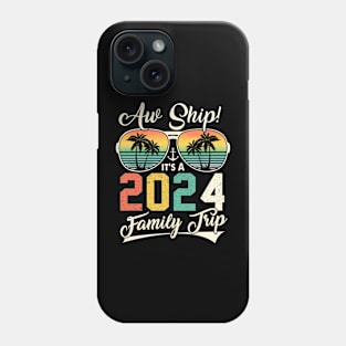 Aw Ship It's A 2024 Family Trip Family Cruise Vintage Phone Case