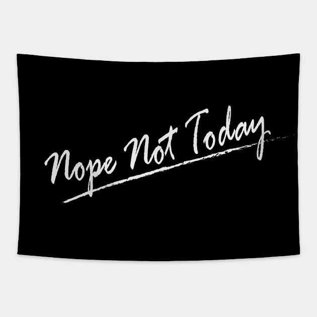 Nope Not Today White ver. Tapestry by Cottonbutton