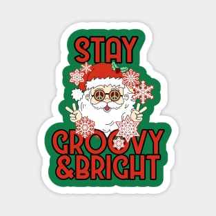 Stay Groovy and Bright Christmas Magnet