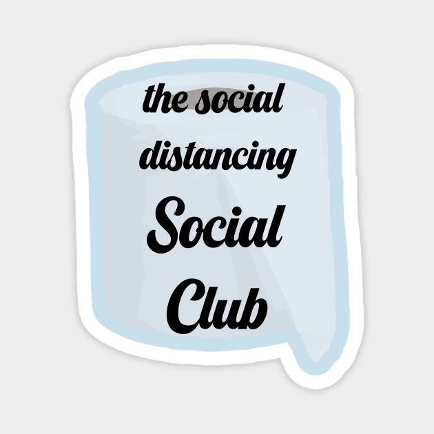 the social distancing social club Magnet by JDP Designs