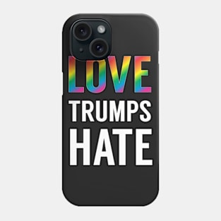 Love Trumps Hate Phone Case