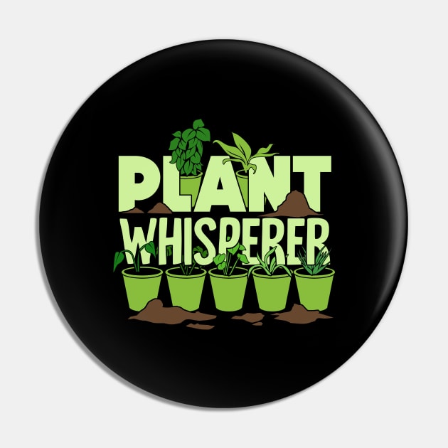 Plant Whisperer Gardening Gardener Gift Pin by Dolde08