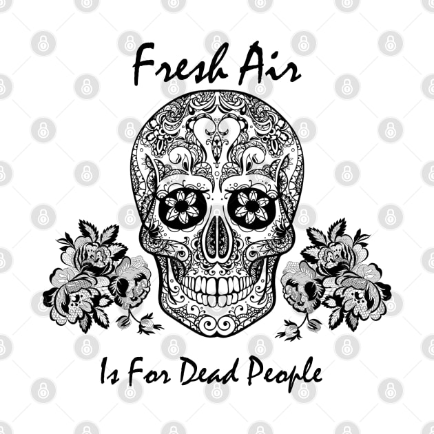 morbid fresh air is for dead people by Qurax