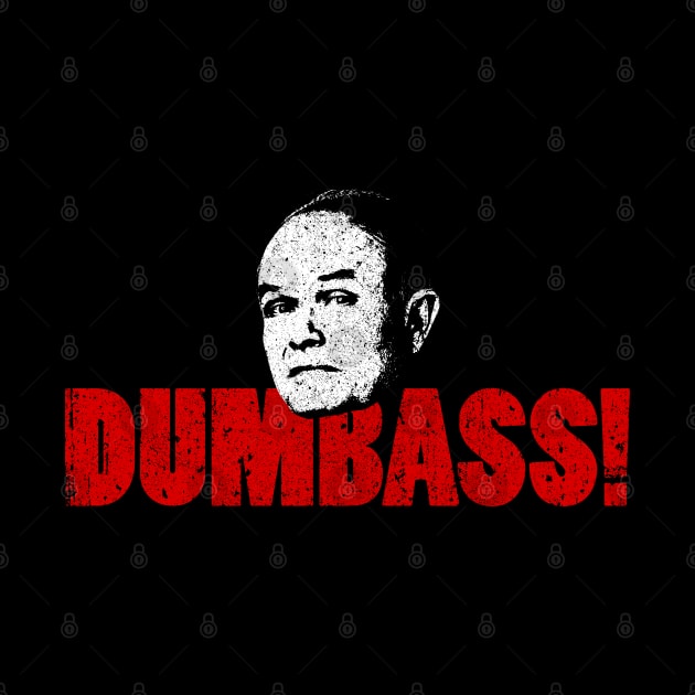 Red Forman - Dumbass! by huckblade